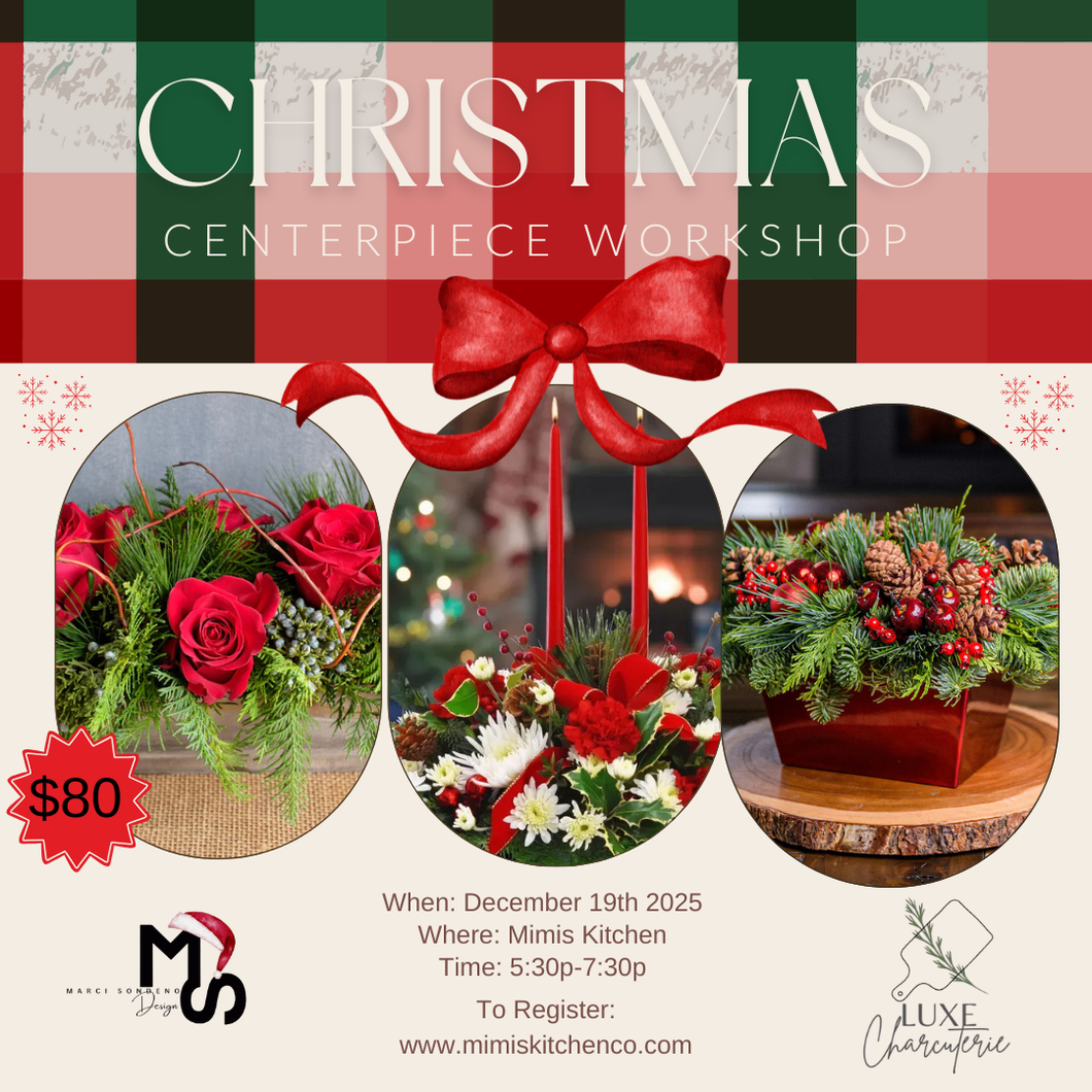 Christmas Centerpiece Workshop 5:30PM